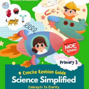 P3 Science Simplified Concise Revision Guide