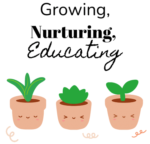 Image of Growing Nurturing Educating Plants
